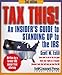 Tax This! An Insider's Guide to Standing Up to the IRS by Scott M. Estill