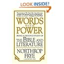 Words with Power: Being a Second Study  of "The Bible and Literature"
