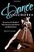 Dance Anecdotes: Stories from the Worlds of Ballet, Broadway, the Ballroom, and Modern Dance by Mindy Aloff