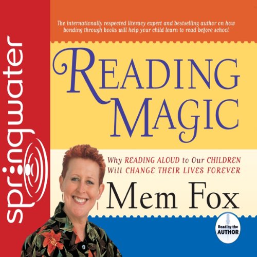 Download Reading Magic: Why Reading Aloud to Our Children Will Change Their Lives Download Reading Magic: Why Reading Aloud to Our Children Will Change Their Lives