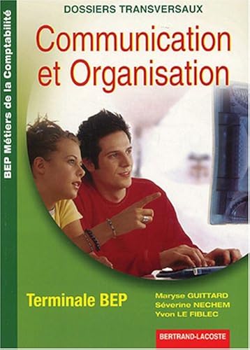 Download Communication et Organisation Tle BEP comptabilité PDF