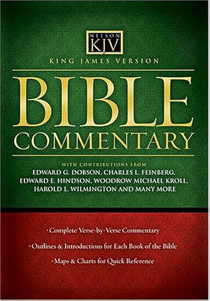 King James Version Bible Commentary Thomas Nelson Hindson Ed Kroll Woodrow 9781418503406 Amazon Com Books