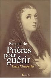 Recueil de prières pour guérir