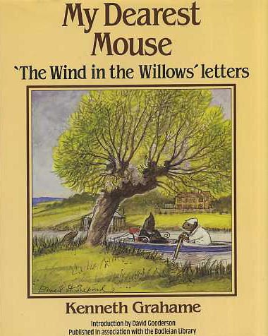 "My Dearest Mouse - The Wind in the Willows Letters" av Kenneth Grahame