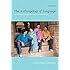 The Anthropology of Language: An Introduction to Linguistic Anthropology
