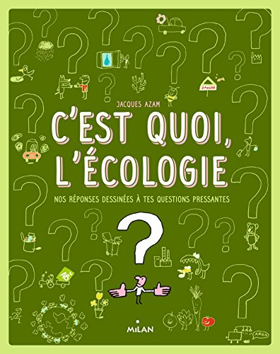 C'est quoi, l'écologie ? by 