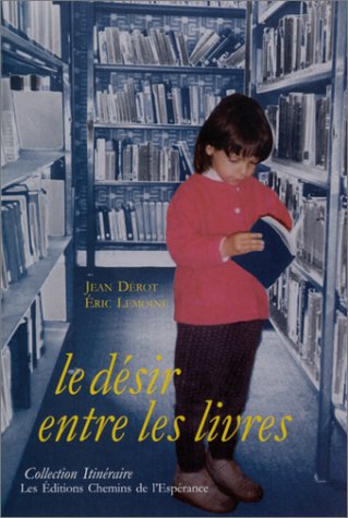 Le  désir entre les livres