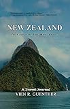 New Zealand -The Land of the Long White Cloud by Vien R. Guenther