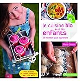 Je cuisine bio avec les enfants by 