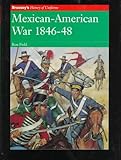 Mexican-American War, 1846-48 (Brassey's History of Uniforms) by 