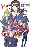 How to Raise a Boring Girlfriend, Vol. 7