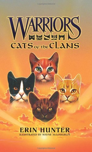 Warriors: Cats of the Clans (Warriors Field Guide)