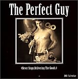 The Perfect Guy Calendar (2003) by 
