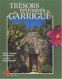 Trésors retrouvés de la garrigue