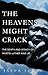 The Heavens Might Crack: The Death and Legacy of Martin Luther King Jr.
