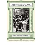 Front cover for the book The Impeachment and Trial of Andrew Johnson by Michael Les Benedict
