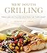 New South Grilling: Fresh and Exciting Recipes from the Third Coast - Book by Robert St. John