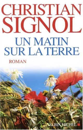 Un matin sur la terre: roman