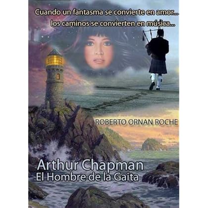 Arthur Chapman: El Hombre de la Gaita