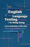 English Language Testing in Hong Kong, Boyle, Joseph, 9622016014