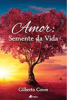 Livro Amor: Semente da Vida