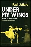 Image de Under My Wings: My Life as an Impresario