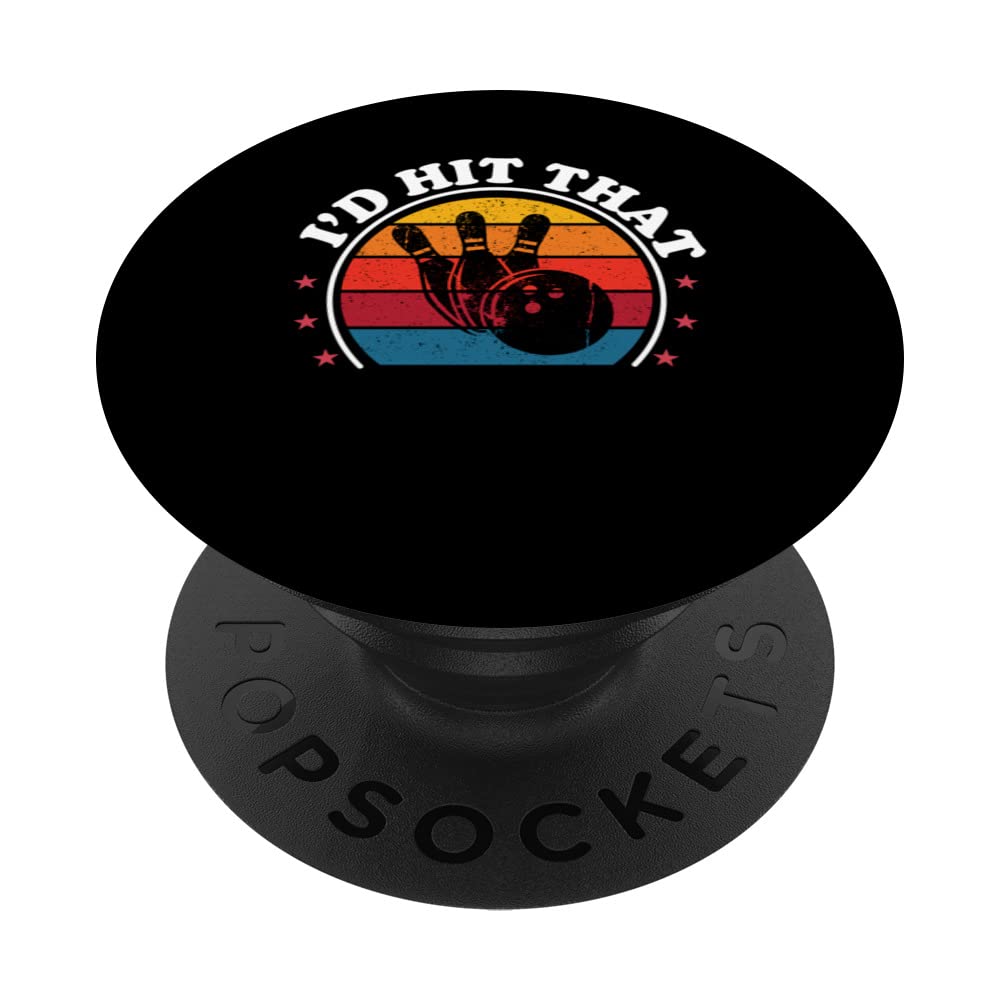I'd Hit That Funny Bowling Bowlers Men Women PopSockets Swappable PopGrip
