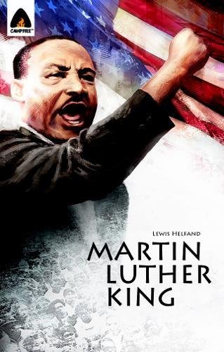 Download Martin Luther King Jr.: Let Freedom Ring: Campfire Biography-Heroes Line (Campfire Graphic Novels)