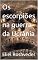 Livro Os escorpiões na guerra da Ucrânia (Contos de suspense e terror Livro 12)