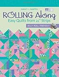 Rolling Along: Easy Quilts from 2½