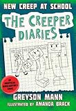 New Creep at School: The Creeper Diaries, An Unofficial Minecrafter's Novel, Book Three