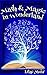Math and Magic in Wonderland (Math and Magic Adventures) by Lilac Mohr