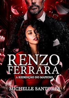 Livro RENZO FERRARA: A REDENÇÃO DO MAFIOSO - LIVRO 2