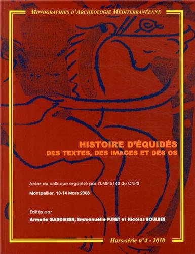 Histoire d'équidés, des textes, des images et des os