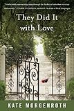 They Did It With Love by Kate Morgenroth front cover