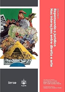 Livro Repensando o Jurídico nas Interações entre Direito, Cinema e Outras Artes Volume II