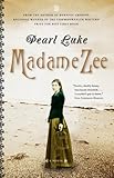 Front cover for the book Madame Zee by Pearl Luke