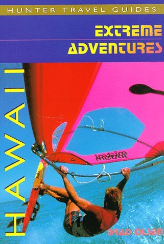 Extreme Adventures Hawaii (Serial) by Brad Olsen