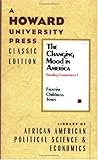The Changing Mood in America : Eroding Commitment?, Jones, Faustine C., 0882580736