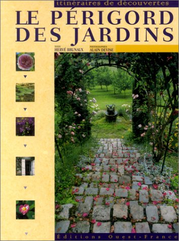 Le  Périgord des jardins