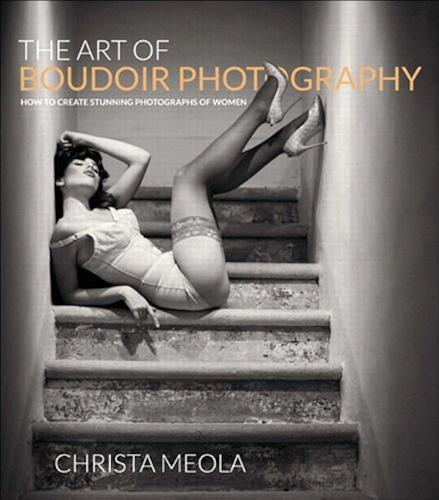 Download The Art of Boudoir Photography: How to Create Stunning Photographs of Women (English Edition) PDF