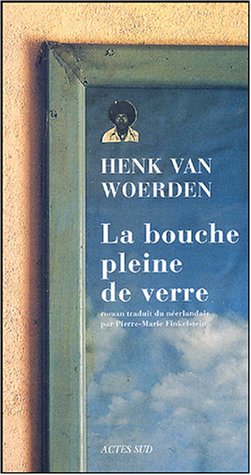 La  bouche pleine de verre