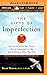 Gifts of Imperfection, The