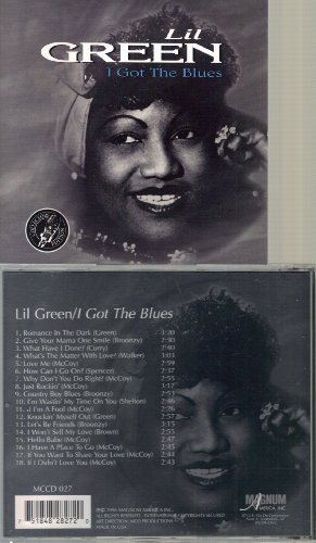 Lil Green - I Got The Blues By Lil Green - Zortam Music