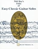 Mel Bay Easy Classic Guitar Solos