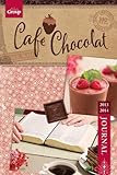 Cafe' Chocolat Journal (Cafe' Chocolat Women's Retreat) by