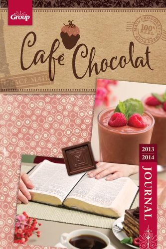 Cafe' Chocolat Journal (Cafe' Chocolat Women's Retreat) by Group