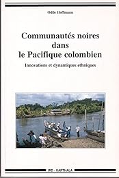 Communautés noires dans le Pacifique colombien