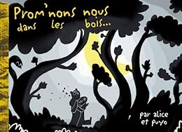 Prom'nons-nous dans les bois