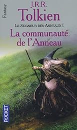 Le seigneur des anneaux Tome 1 : La communauté de l'anneau